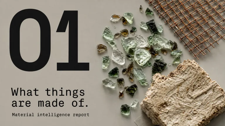 What things are made of. Material intelligence report